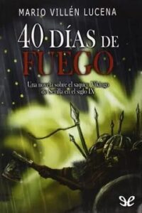 40 dias de fuego mario villen lucena