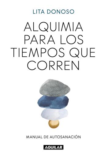 Alquimia para los tiempos que corren