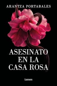 asesinato en la casa rosa los crimenes de loeiro 1