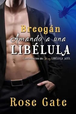 Breogán, amando a una libélula (Steel 8) – Rose Gate