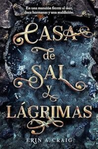 casa de sal y lagrimas