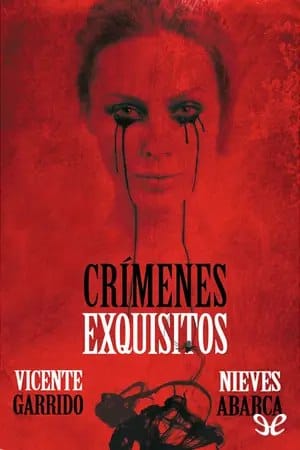 Crímenes exquisitos (Valentina Negro y Javier Sanjuán #1)