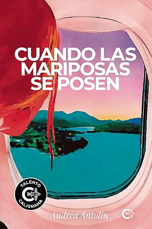 Cuando las mariposas se posen