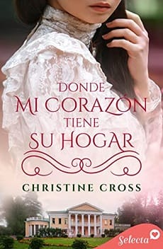 Donde mi corazón tiene su hogar (Minstrel Valley 23) – Christine Cross