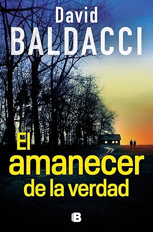 El amanecer de la verdad (Atlee Pine 3)