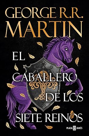El caballero de los Siete Reinos (Canción de Hielo y Fuego 6)