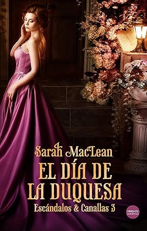 El día de la duquesa (Escándalos & Canallas 3)