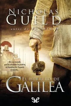 El herrero de Galilea – Nicholas Guild