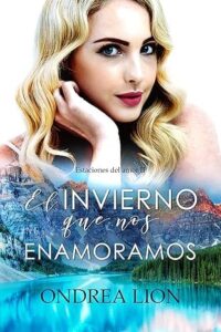 el invierno que nos enamoramos