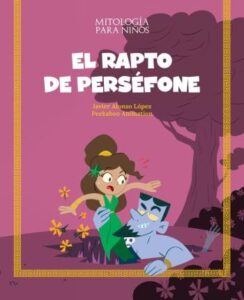 el rapto de persefone mitologia para ninos 21