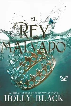 El rey malvado (Los habitantes del aire #2)