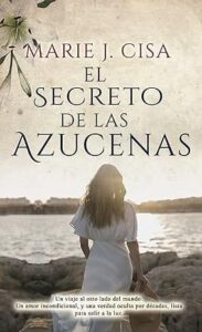 el secreto de las azucenas secretos 1