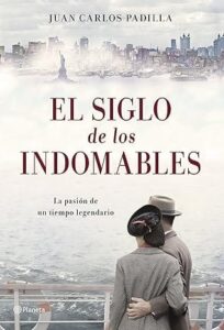 el siglo de los indomables