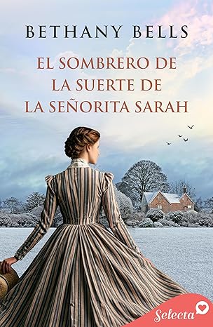 El sombrero de la suerte de la señorita Sarah