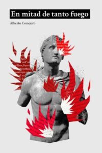 en mitad de tanto fuego