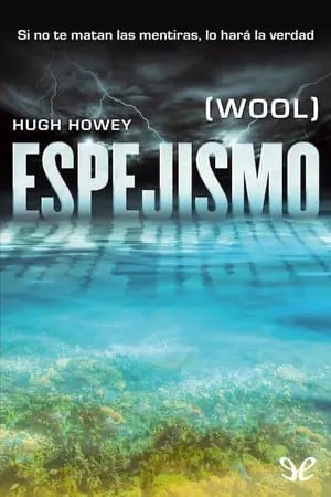 Espejismo (Silo #1)