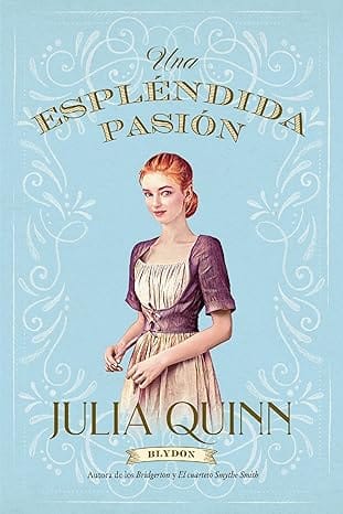 Espléndida pasión (Blydon 1)