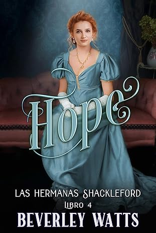 Hope (Las Hermanas Shackleford 4)