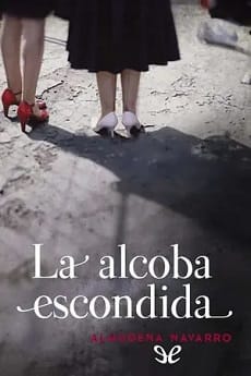 La alcoba escondida – Almudena Navarro