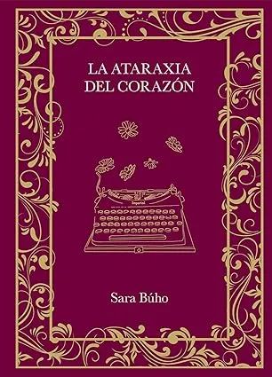 La ataraxia del corazón