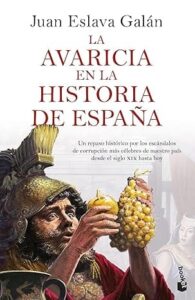 la avaricia en la historia de espana