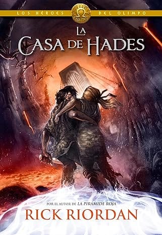 La casa de Hades (Los héroes del Olimpo 4)