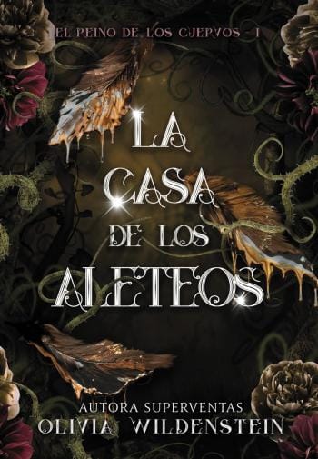 La casa de los aleteos (El reino de los cuervos 1)