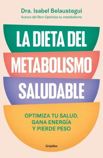 La dieta del metabolismo saludable