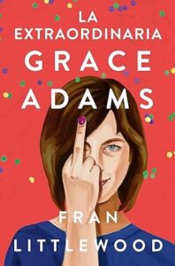 la extraordinaria grace adams