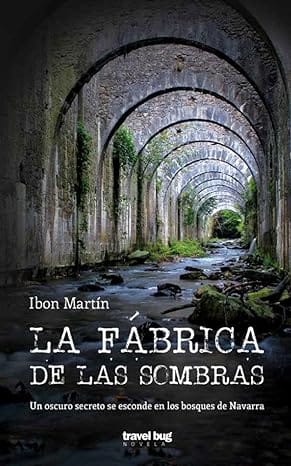 La fábrica de las sombras (Leire Altuna #2)
