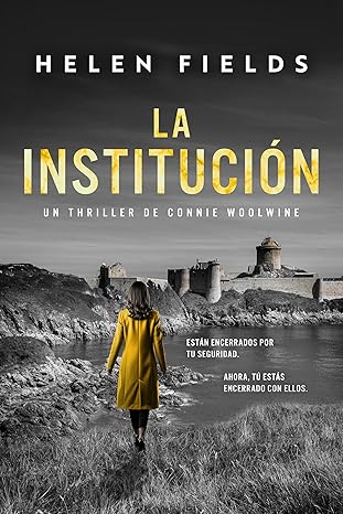 La institución (Connie Woolwine 2)