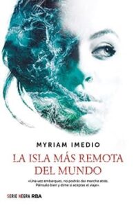 la isla mas remota del mundo myriam imedio