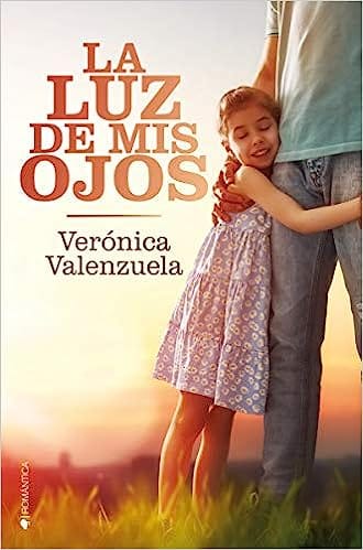 La luz de mis ojos – Verónica Valenzuela