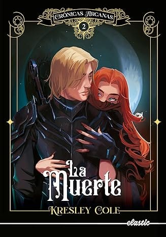 La Muerte (Crónicas arcanas 02)