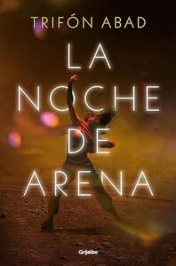 la noche de arena