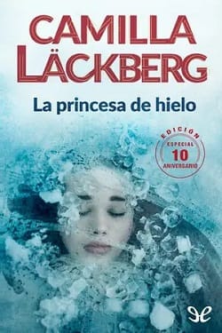 La princesa de hielo (edición 10.º Aniversario)