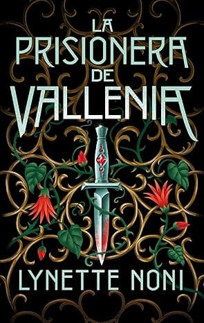 La prisionera de Vallenia (El sanador de prisiones 2)