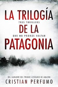 la trilogia de la patagonia