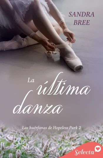 La última danza (Las huérfanas de Hopeless Park 2)