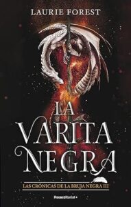 la varita negra las cronicas de la bruja negra 3