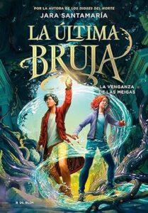 la venganza de las meigas la ultima bruja 2