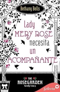 lady mery rose busca un acompanante the rosegarden family tree 5