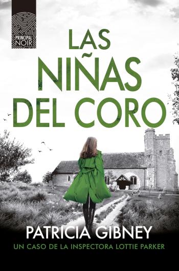 Las niñas del coro (Lottie Parker 13)
