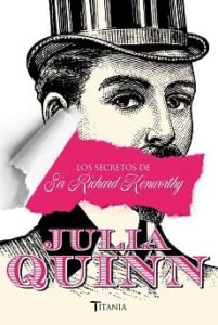 los secretos de sir richard kenworthy smythe smith 4 julia quinn