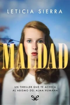 Maldad (Olivia Marassa #2) – Leticia Sierra