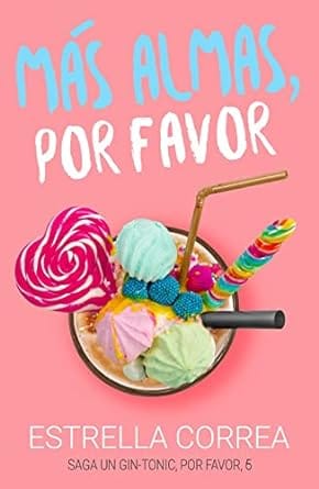 Más almas, por favor (Un Gin-Tonic, por favor 6)