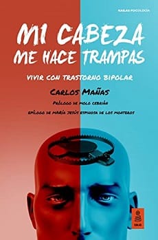 Mi cabeza me hace trampas – Carlos Mañas