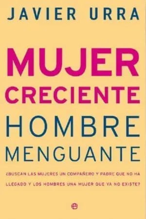 Mujer creciente, hombre menguante
