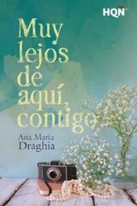 muy lejos de aqui contigo