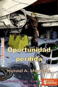 oportunidad perdida michael a stackpole